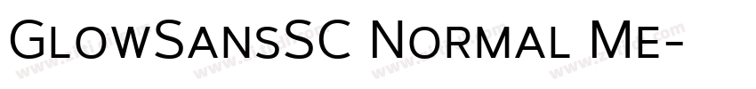 GlowSansSC Normal Me字体转换 GlowSansSC Normal Me字体转换
